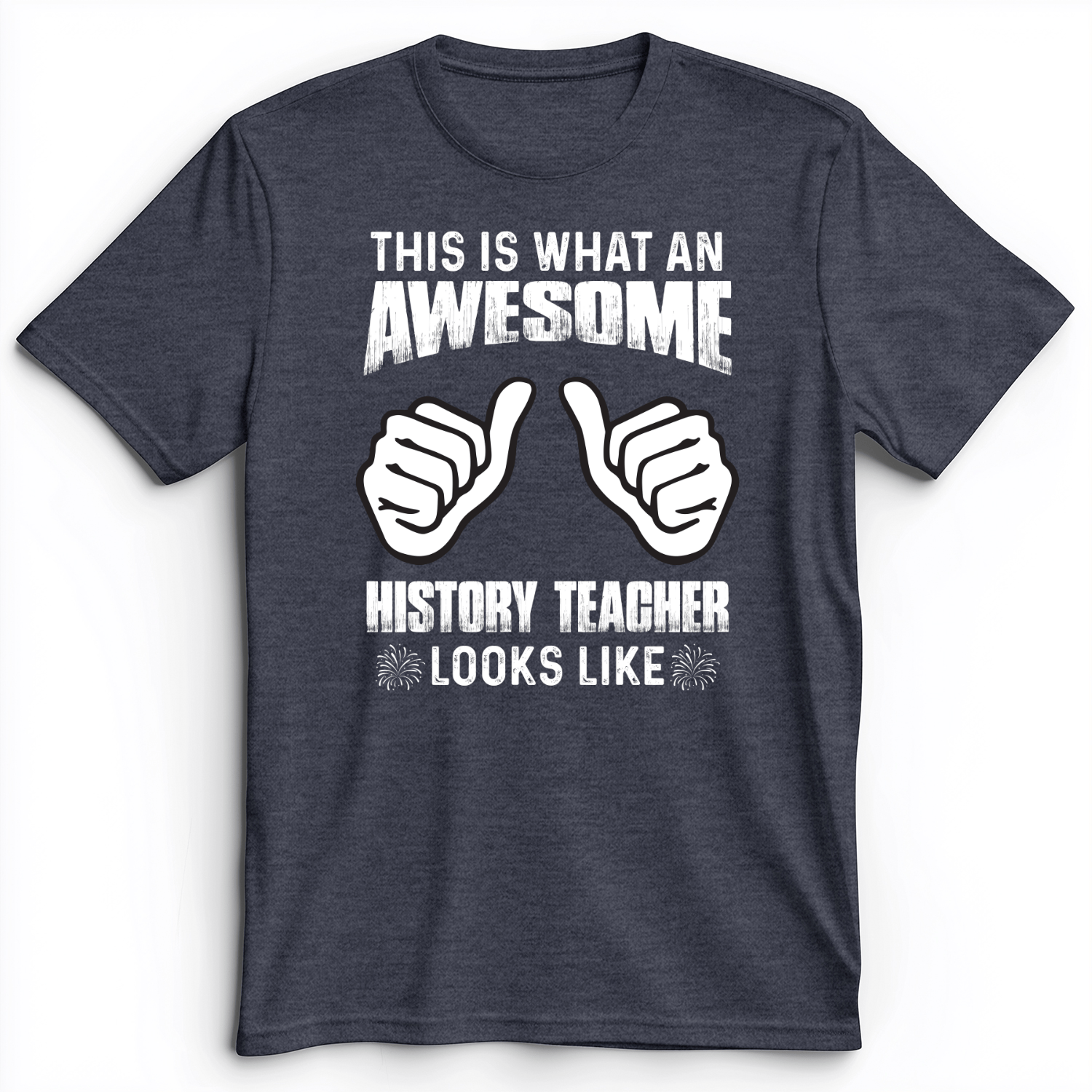 Awesome History Teacher Premium Tee Heather Navy / S