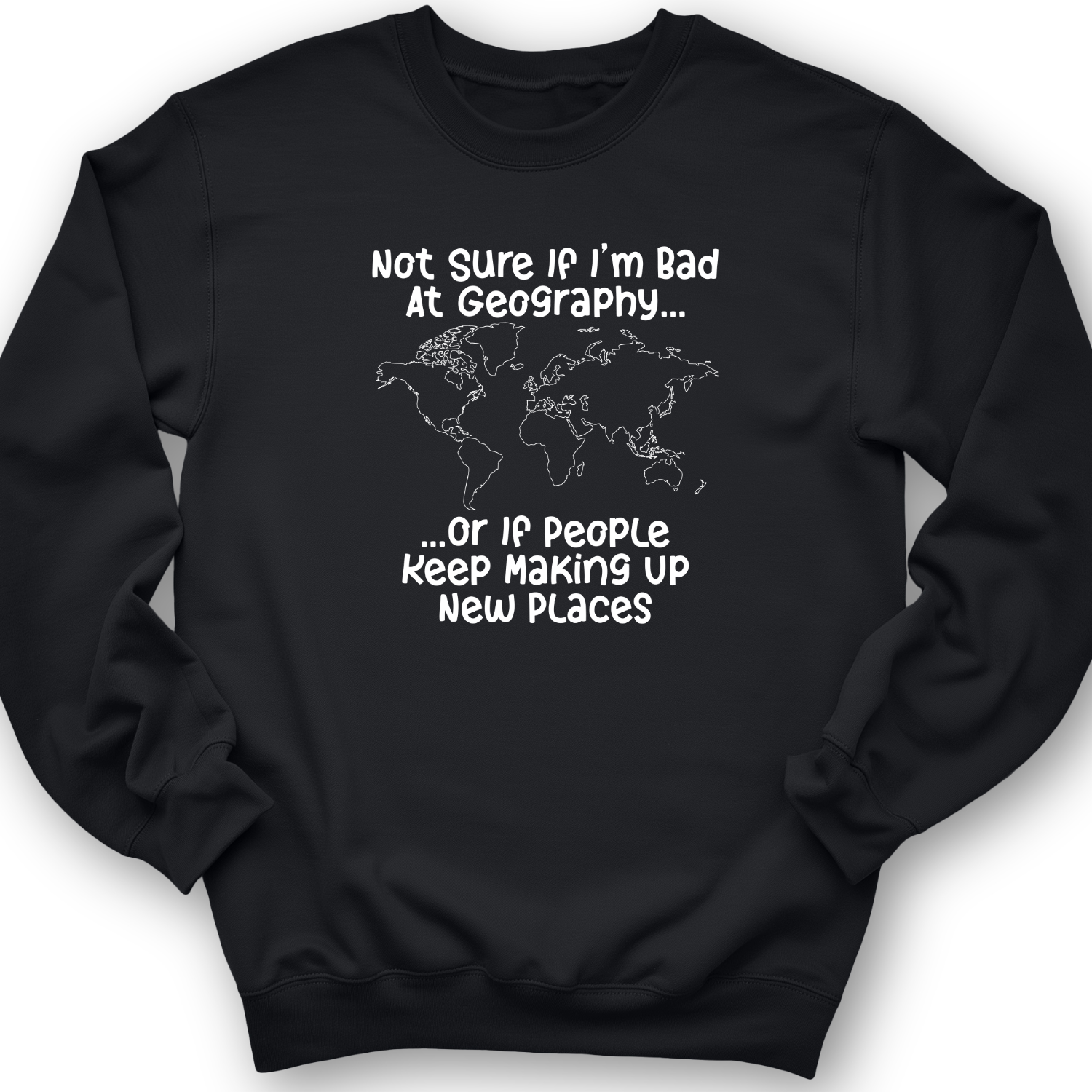 Bad at Geography Crewneck Black / S