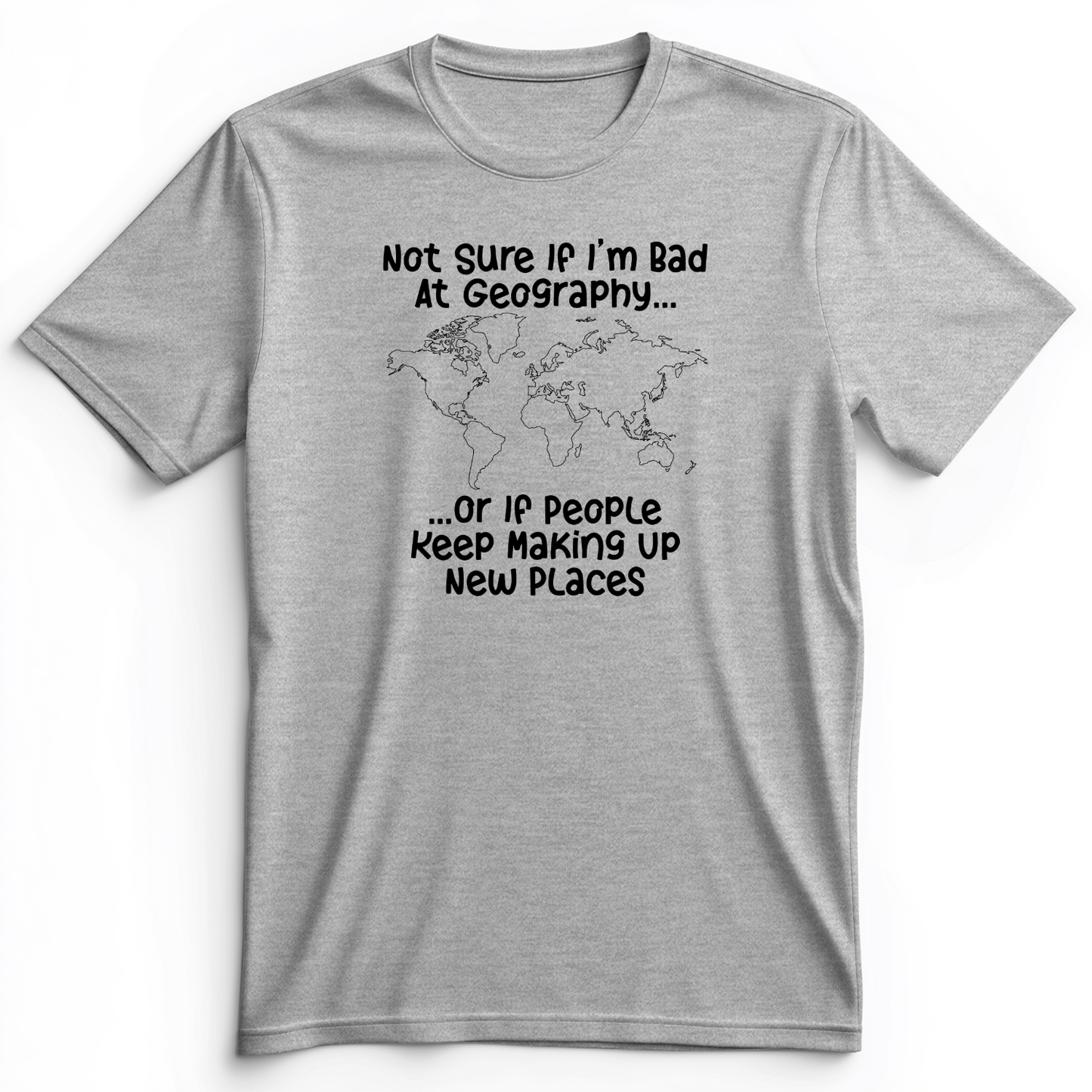 Bad at Geography Premium Tee Athletic Heather / S