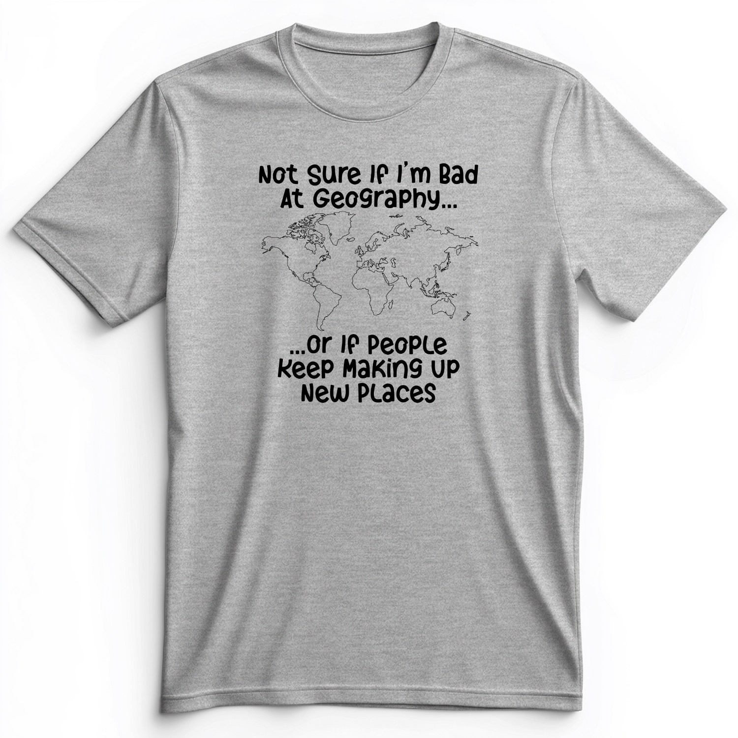 Bad at Geography Premium Tee Athletic Heather / S