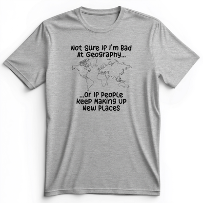 Bad at Geography Premium Tee Athletic Heather / S