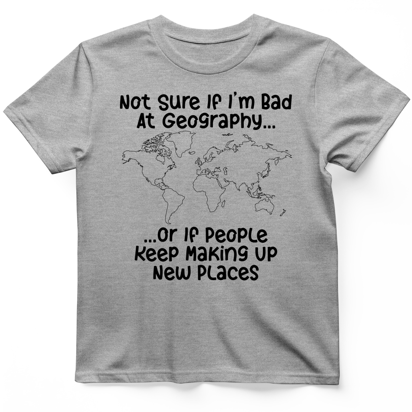 Bad at Geography T-Shirt Sport Grey / S