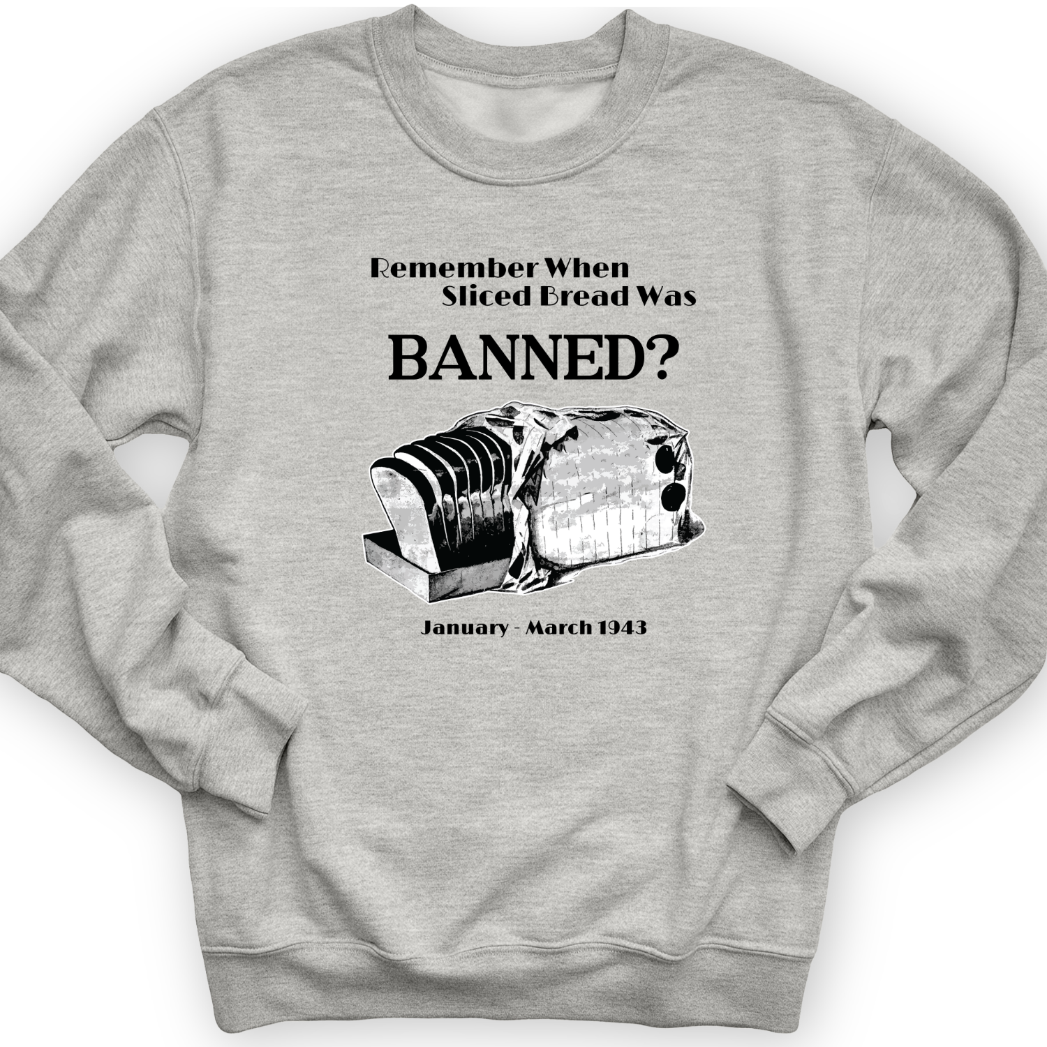 Banned Sliced Bread Crewneck Sport Grey / S