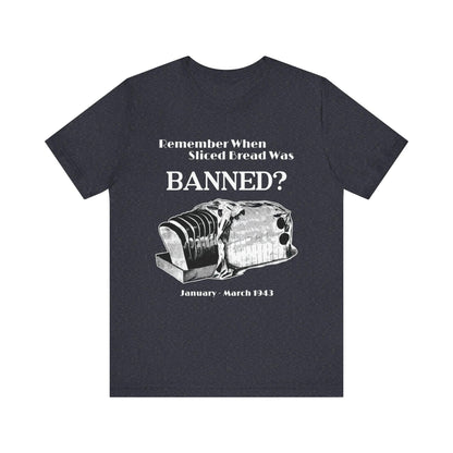 Banned Sliced Bread High Quality Tee Heather Navy / S