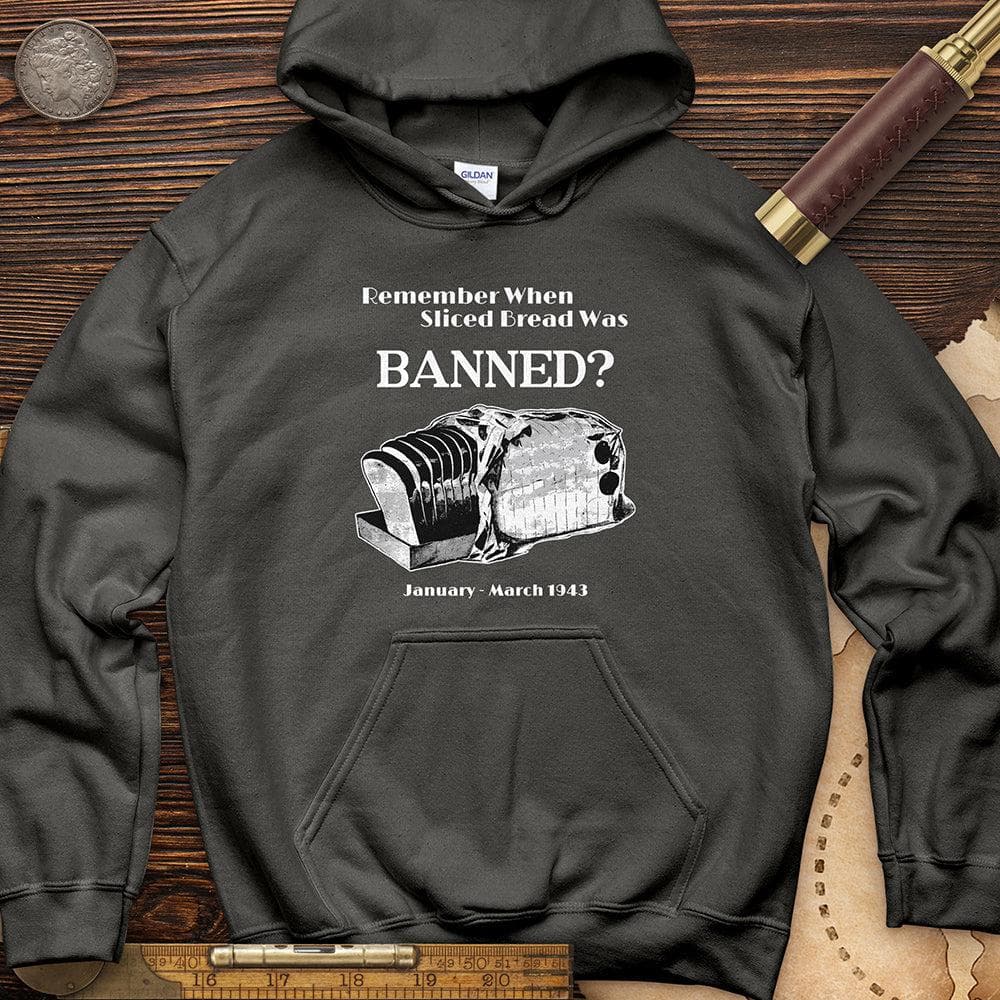 Banned Sliced Bread Hoodie