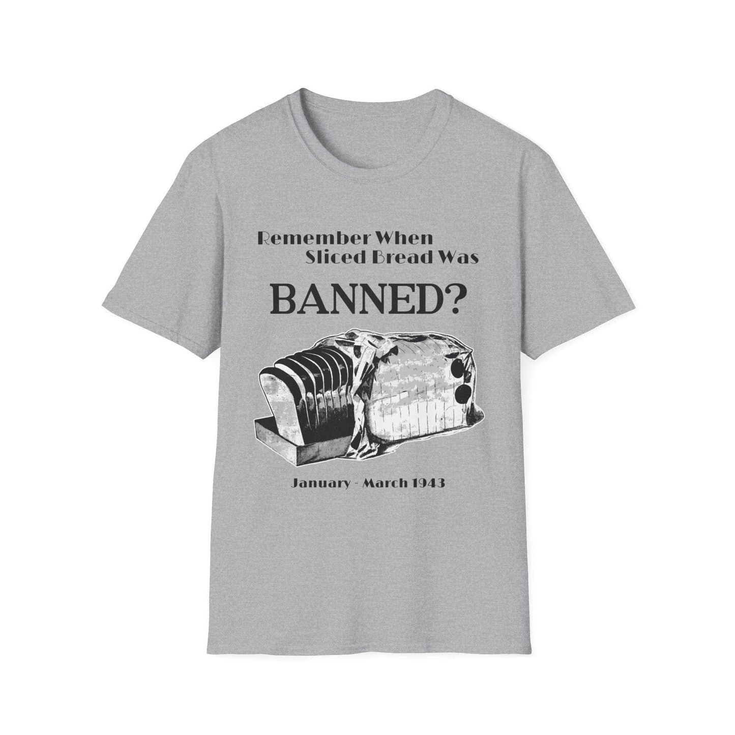 Banned Sliced Bread T-Shirt Sport Grey / S