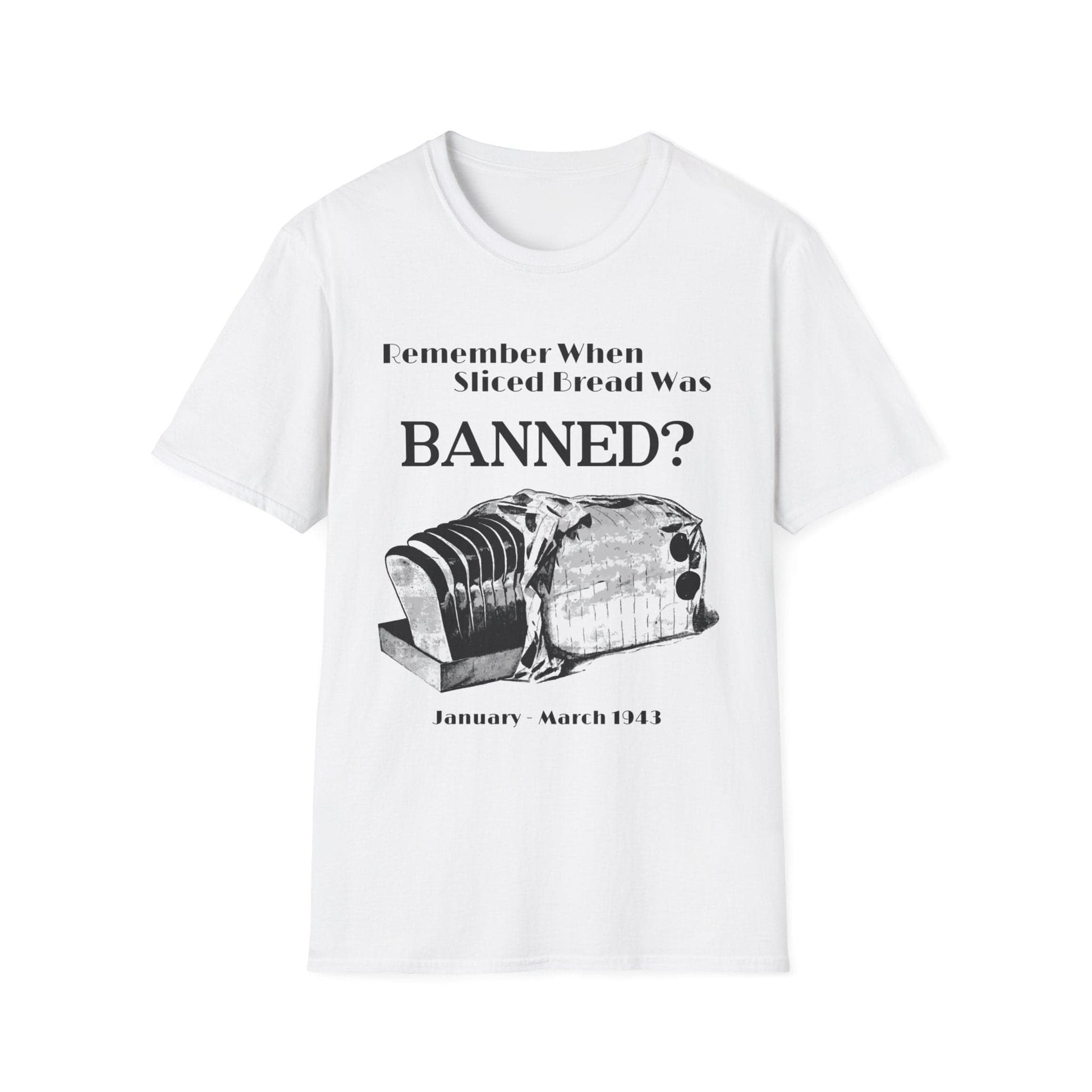 Banned Sliced Bread T-Shirt White / S