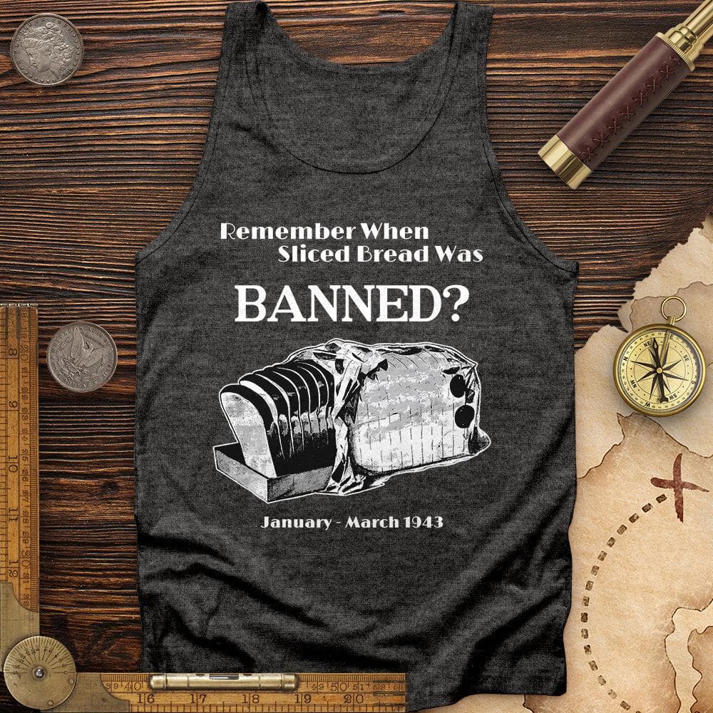 Banned Sliced Bread Tank