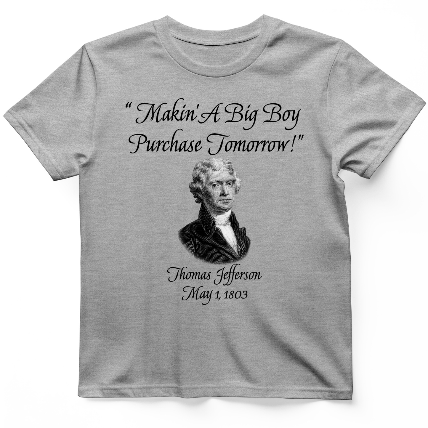 Big Boy Purchase T-Shirt Sport Grey / S