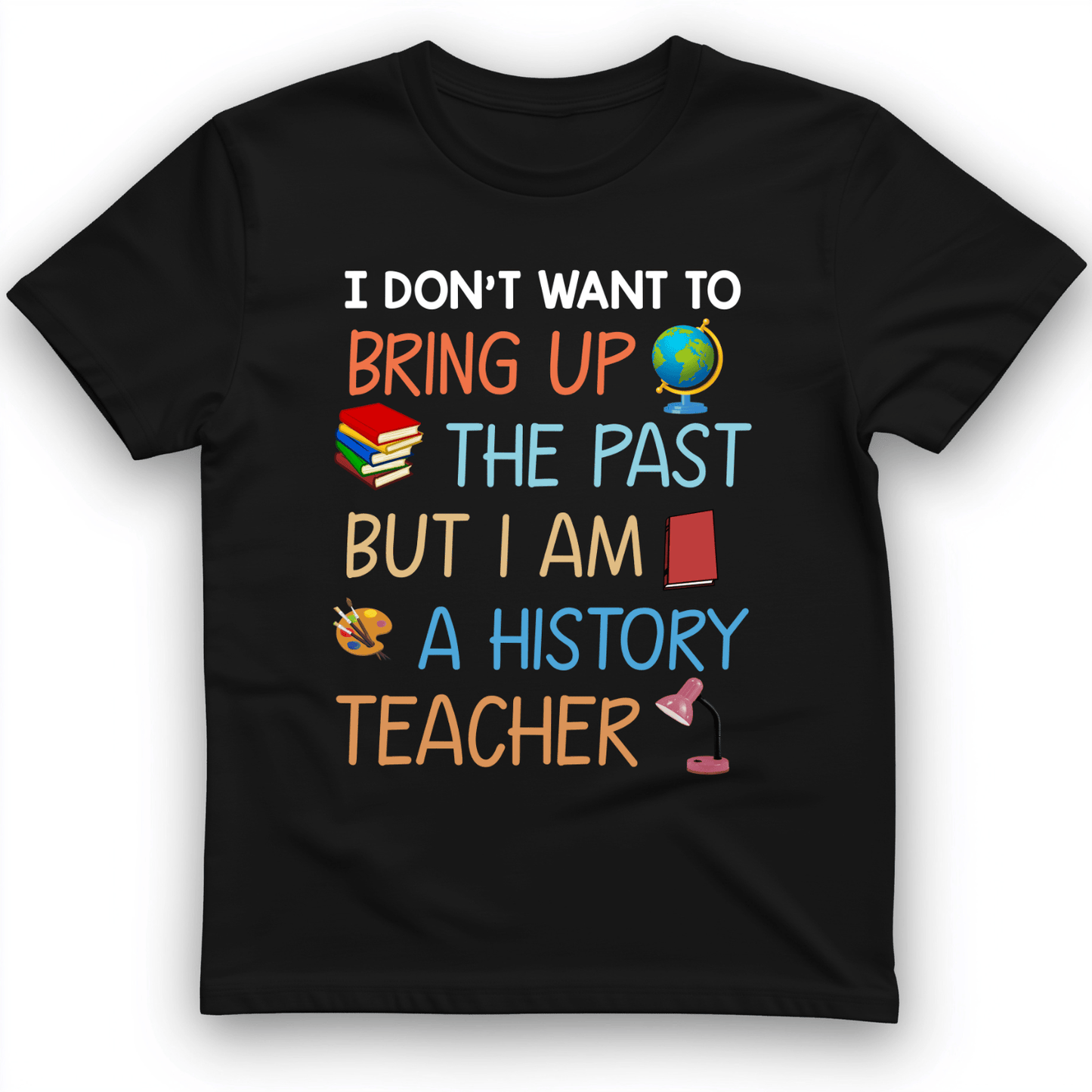 Bring Up the Past T-Shirt Black / S