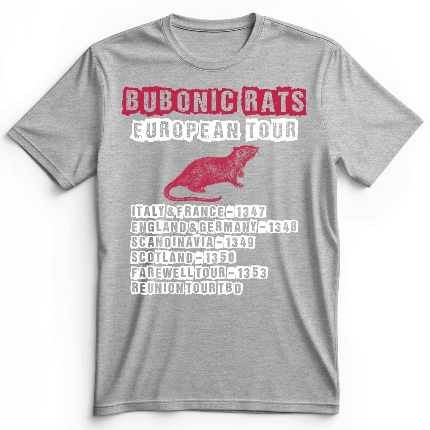 Bubonic Rats World Tour Premium Tee Athletic Heather / S