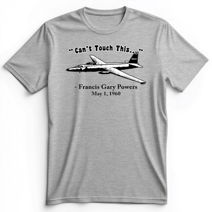 Can't Touch This Premium Tee Athletic Heather / S