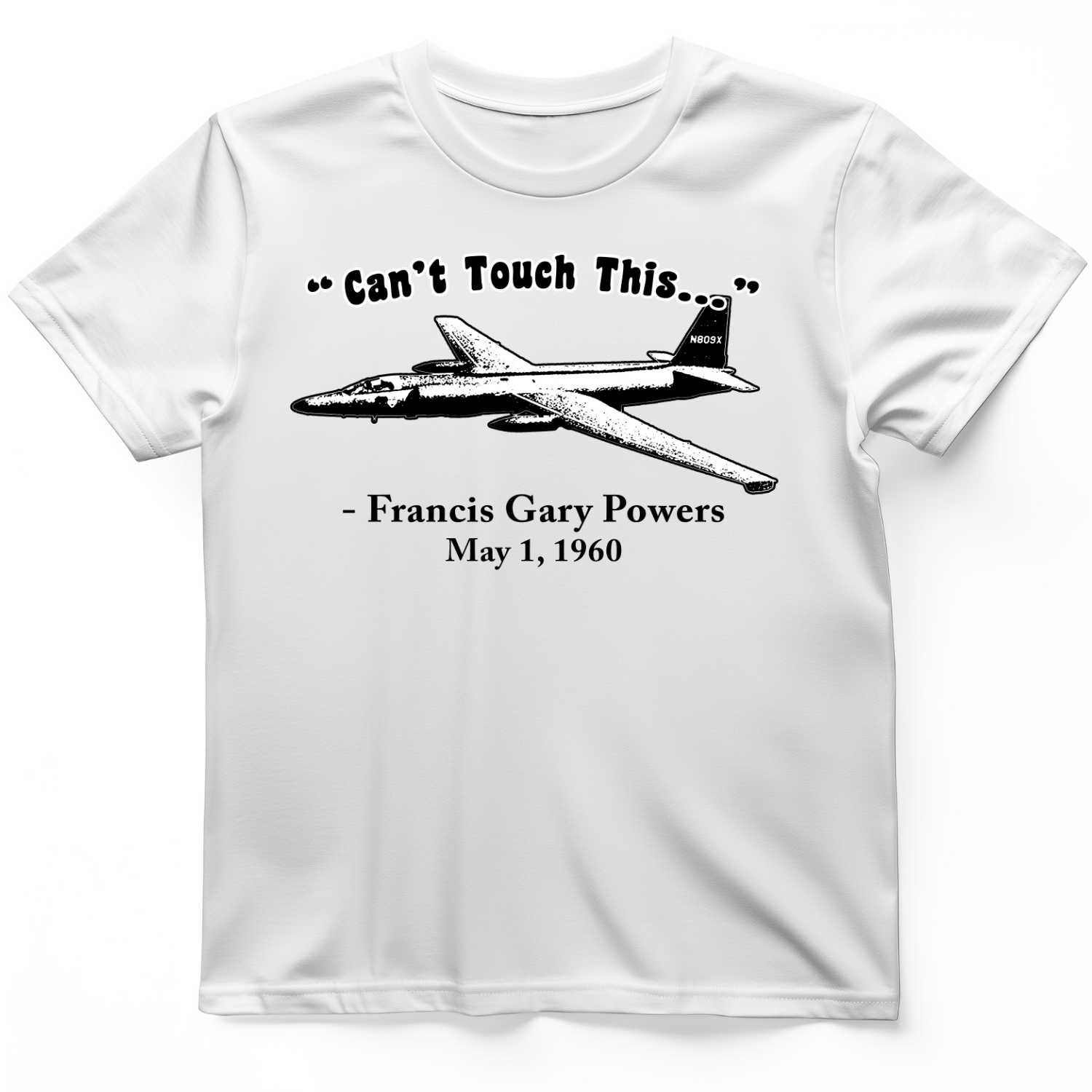 Can't Touch This T-Shirt White / S