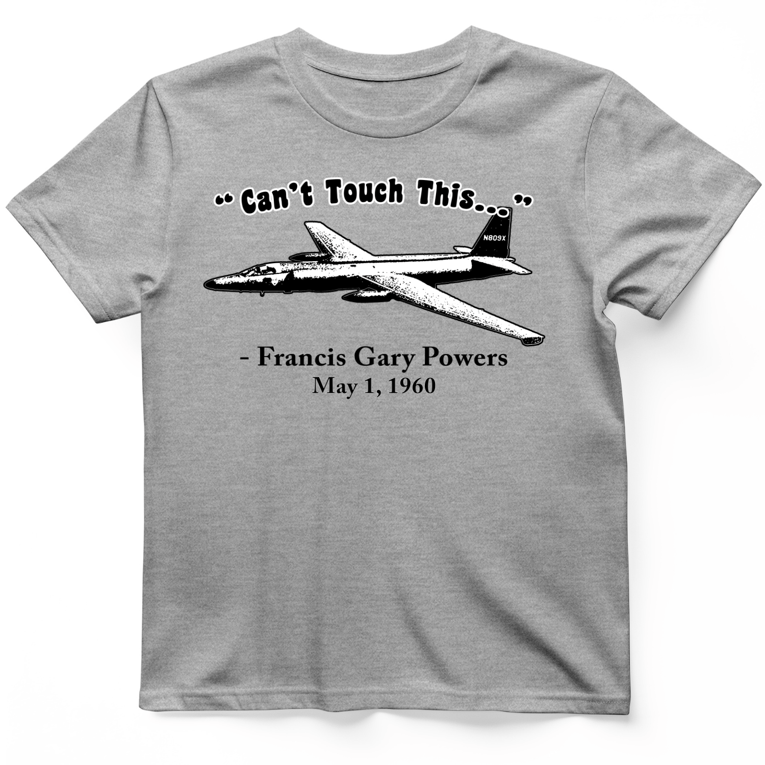 Can't Touch This T-Shirt Sport Grey / S