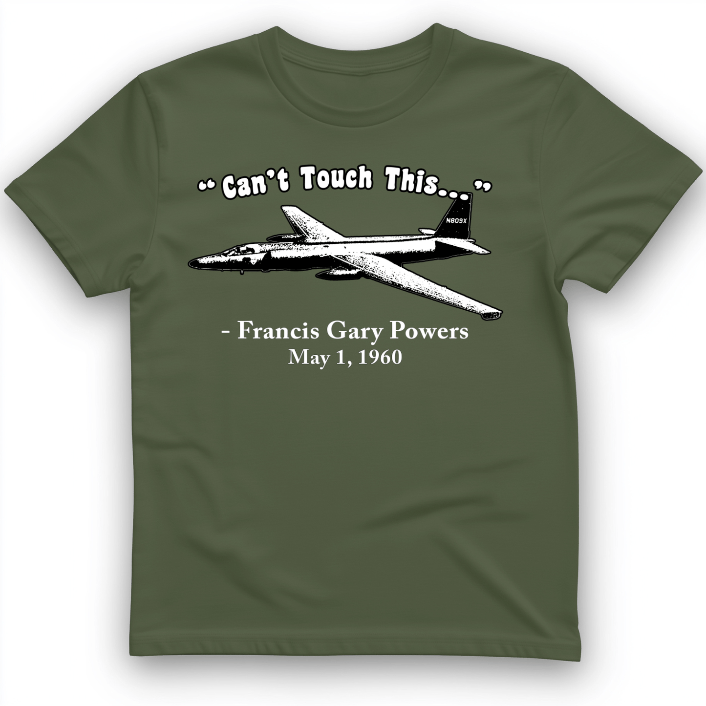 Can't Touch This T-Shirt Military Green / S