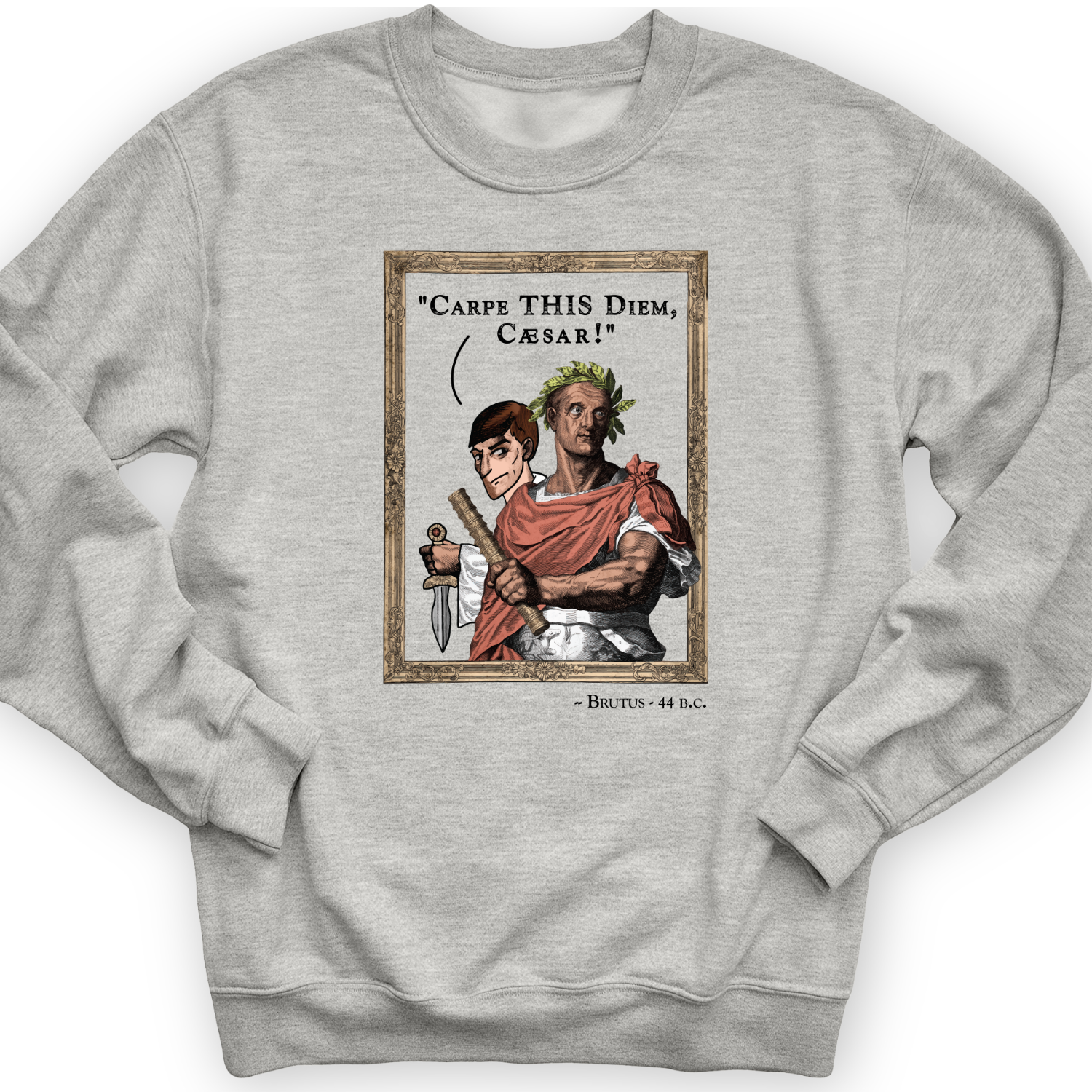 Carpe THIS Diem Caesar Crewneck Sport Grey / S