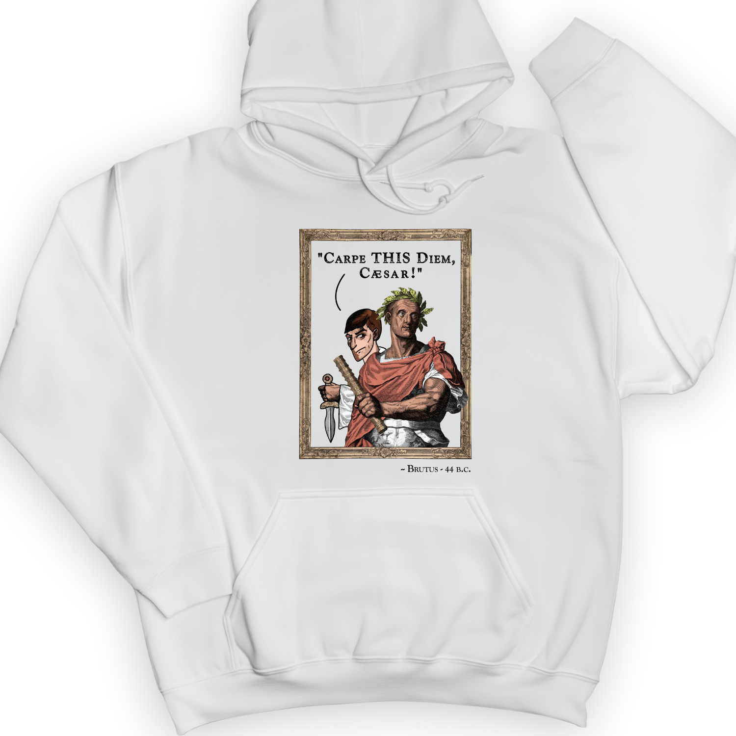 Carpe THIS Diem Caesar Hoodie White / S