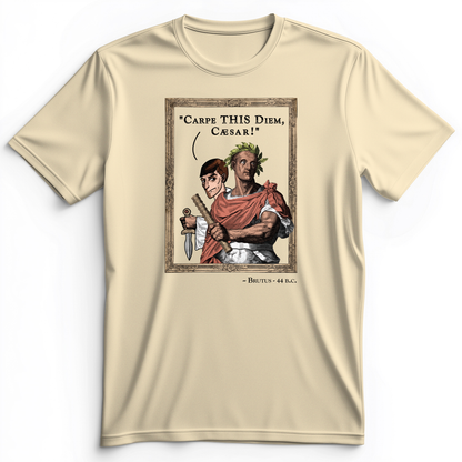 Carpe THIS Diem Caesar Premium Tee Natural / S