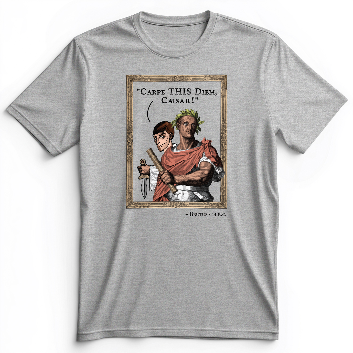 Carpe THIS Diem Caesar Premium Tee Athletic Heather / S