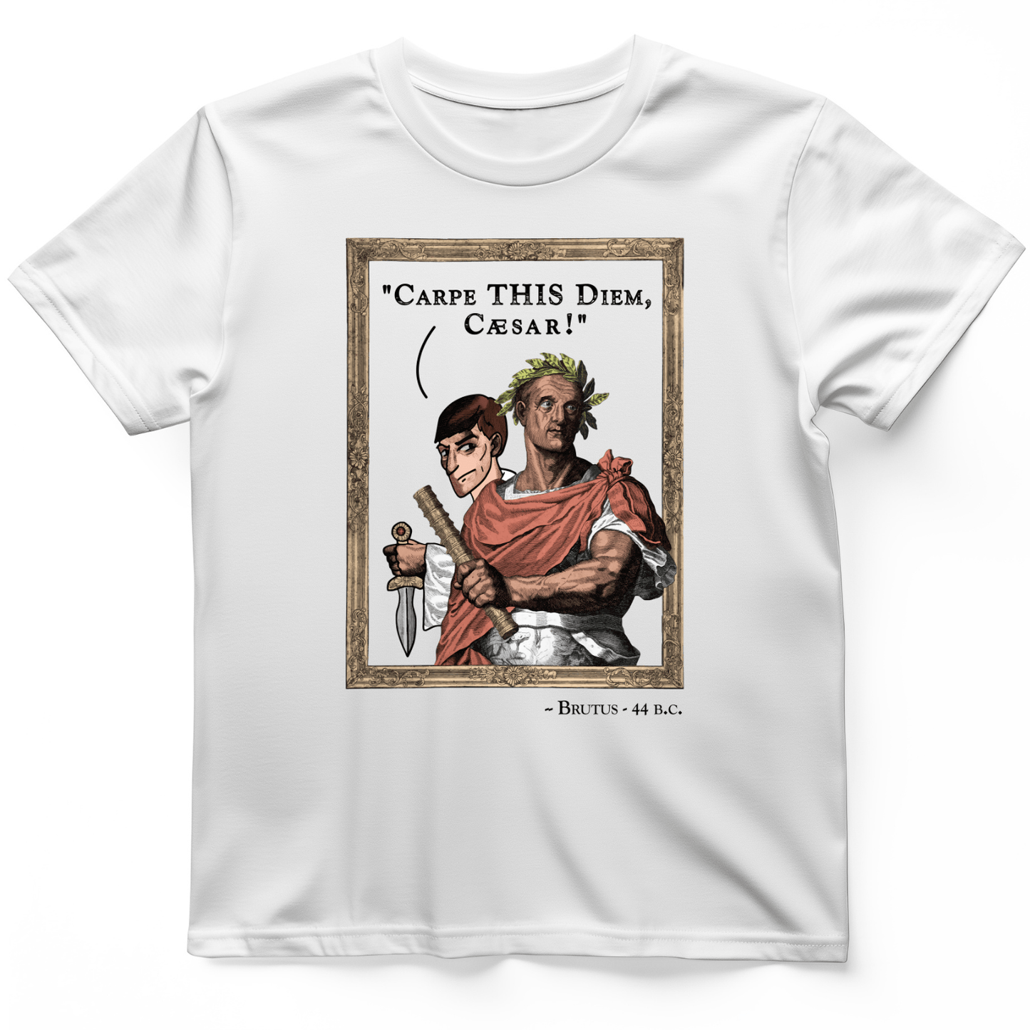 Carpe THIS Diem Caesar T-Shirt White / S