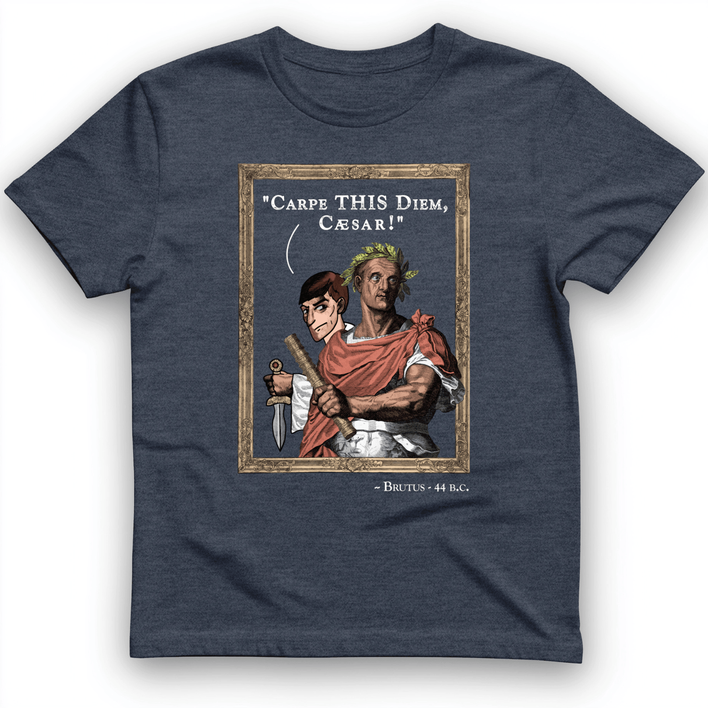 Carpe THIS Diem Caesar T-Shirt Heather Navy / S
