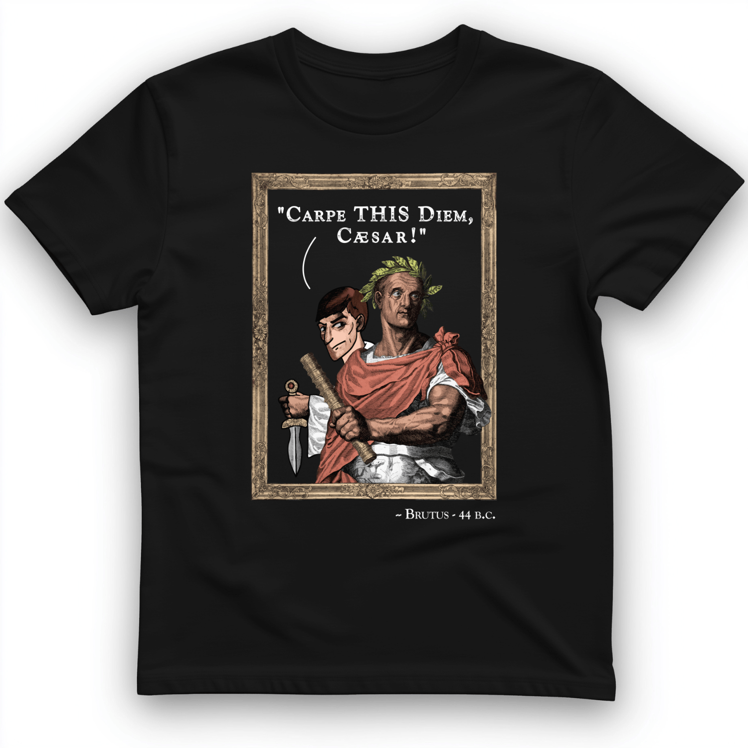 Carpe THIS Diem Caesar T-Shirt Black / S