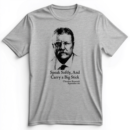 Carry A Big Stick Premium Tee Athletic Heather / S
