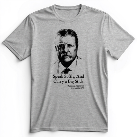 Carry A Big Stick Premium Tee Athletic Heather / S