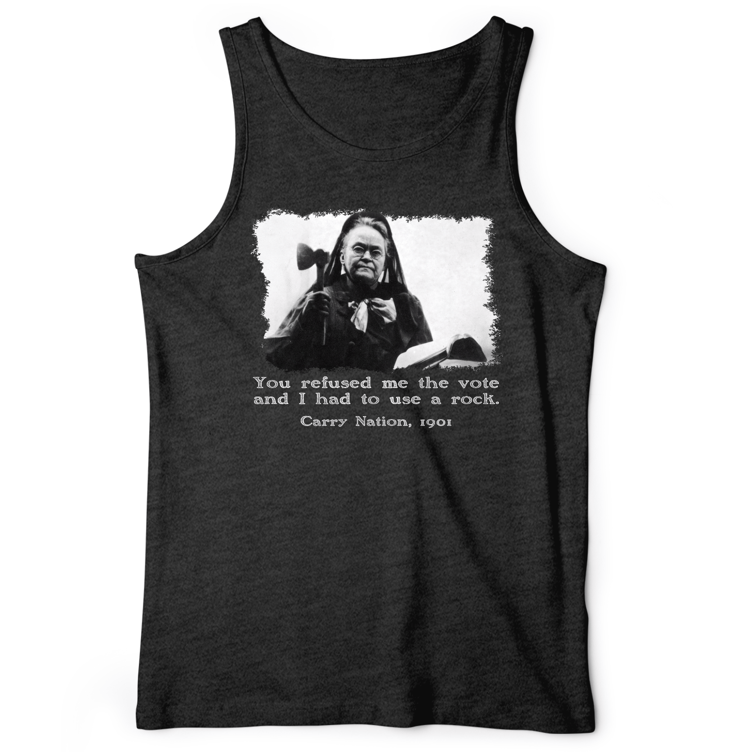 Carry Nation Tank
