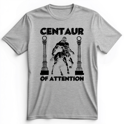 Centaur of Attention Premium Tee Athletic Heather / S