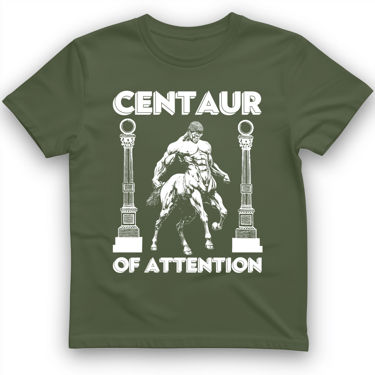 Centaur of Attention T-Shirt Military Green / S