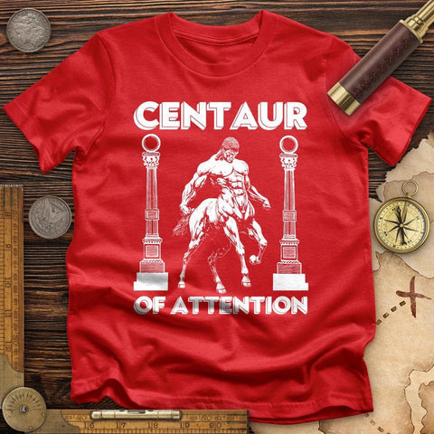 Centaur Of Attention T-Shirt