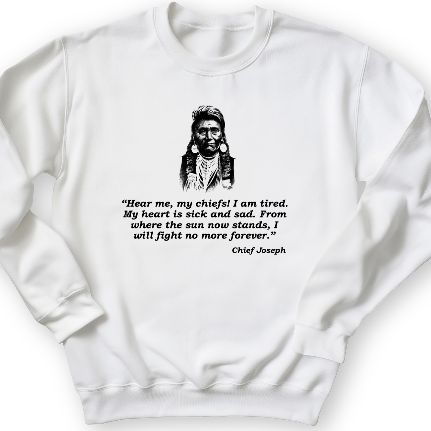 Chief Joseph Fight No More Crewneck White / S