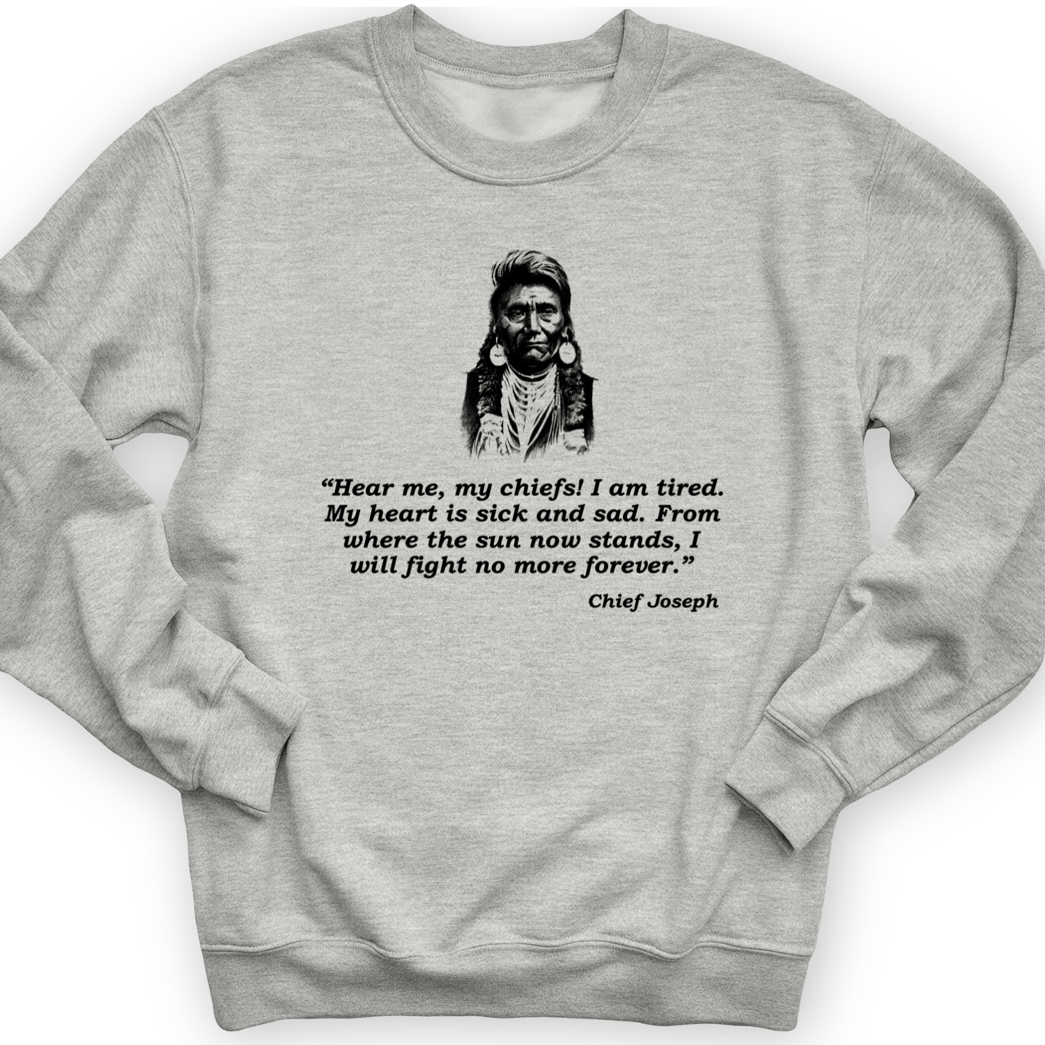 Chief Joseph Fight No More Crewneck Sport Grey / S