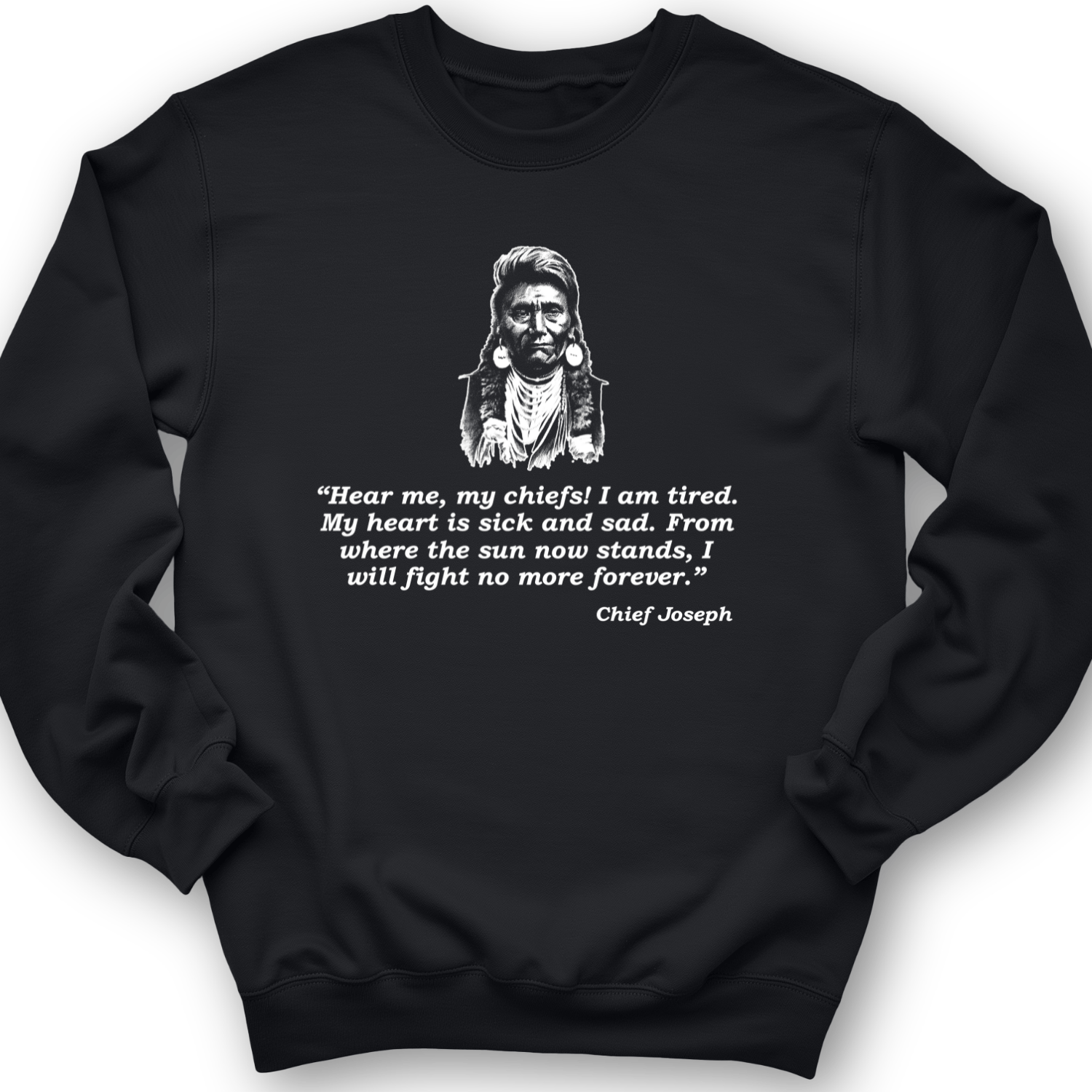 Chief Joseph Fight No More Crewneck Black / S