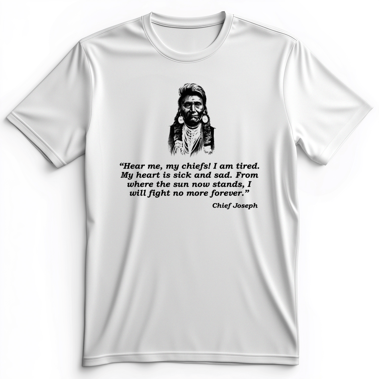 Chief Joseph Fight No More Premium Tee White / S