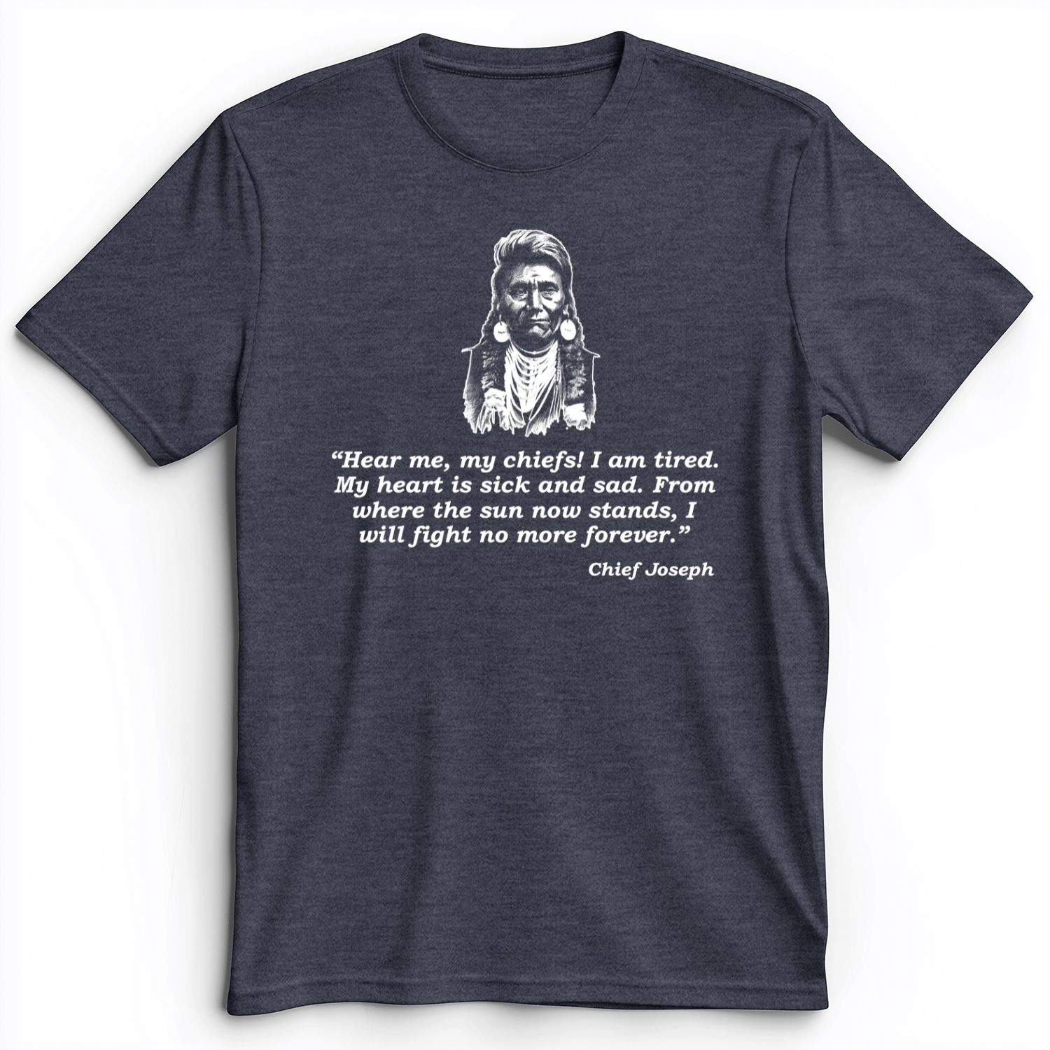 Chief Joseph Fight No More Premium Tee Heather Navy / S