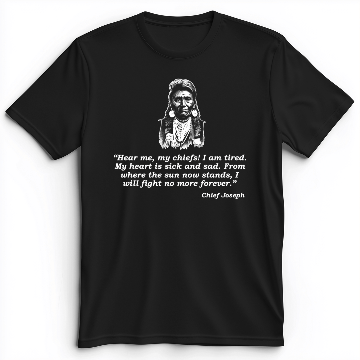 Chief Joseph Fight No More Premium Tee Black / S