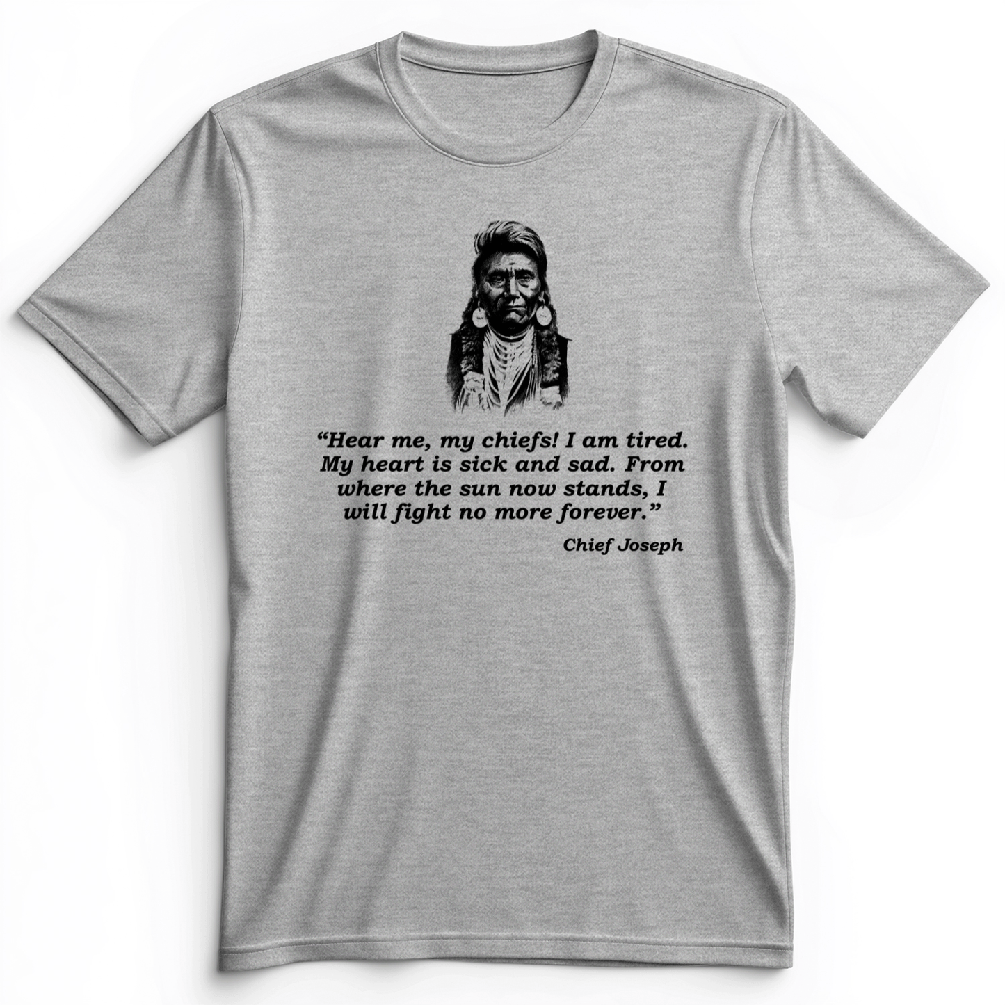 Chief Joseph Fight No More Premium Tee Athletic Heather / S
