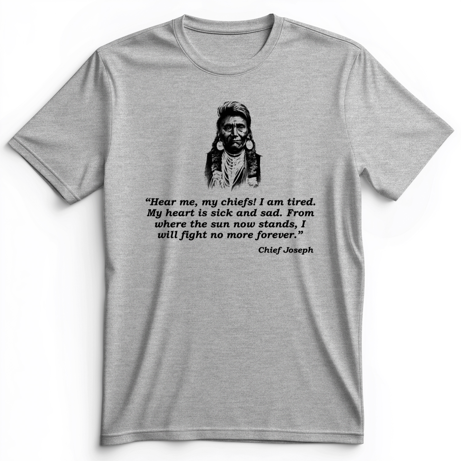 Chief Joseph Fight No More Premium Tee Athletic Heather / S