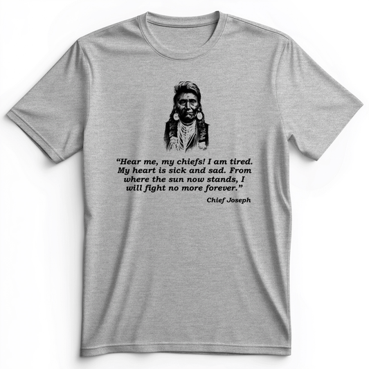 Chief Joseph Fight No More Premium Tee Athletic Heather / S