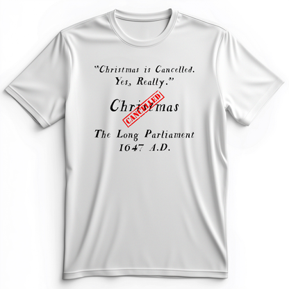Christmas is Cancelled Premium Tee White / S