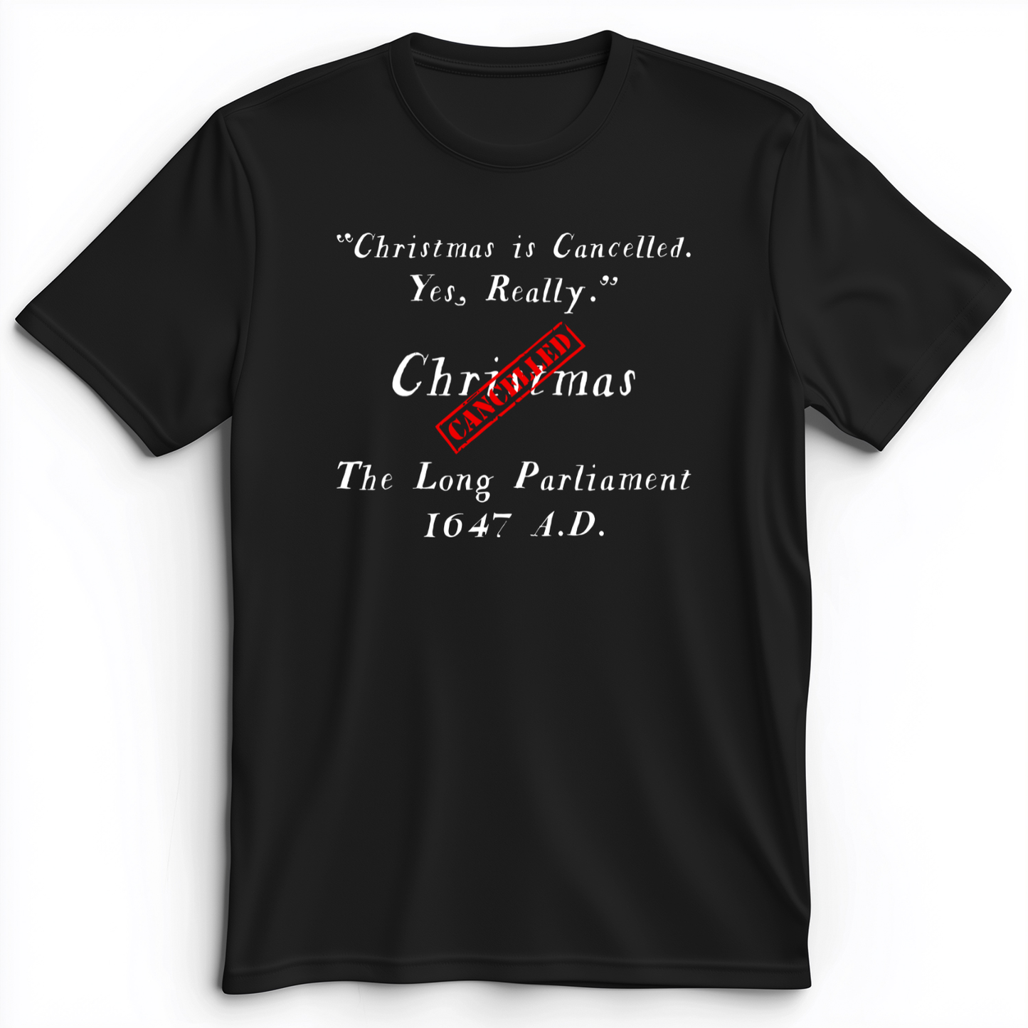 Christmas is Cancelled Premium Tee Black / S
