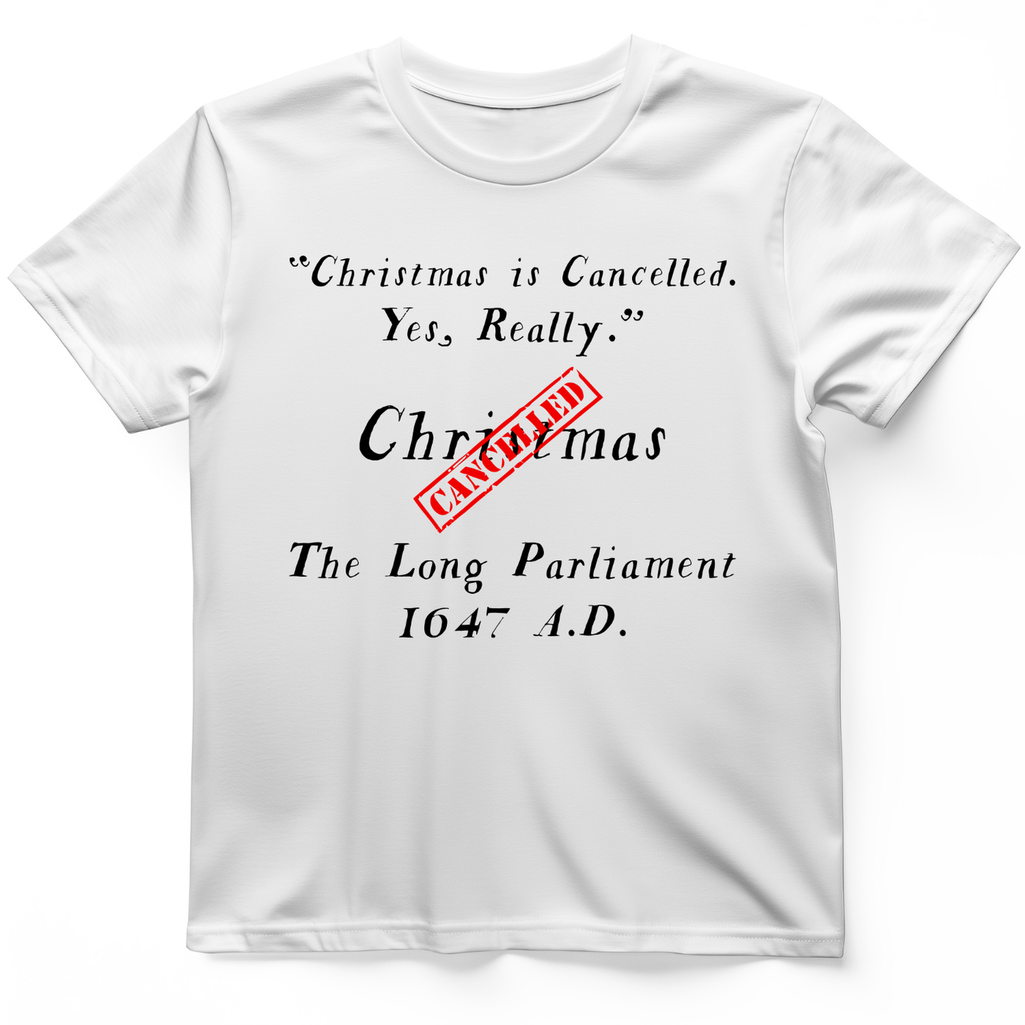 Christmas is Cancelled T-Shirt White / S