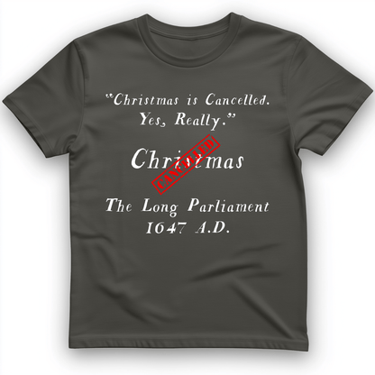 Christmas is Cancelled T-Shirt Charcoal / S