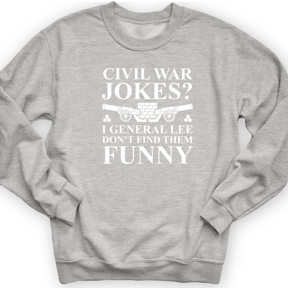 Civil War Jokes Crewneck Sport Grey / S