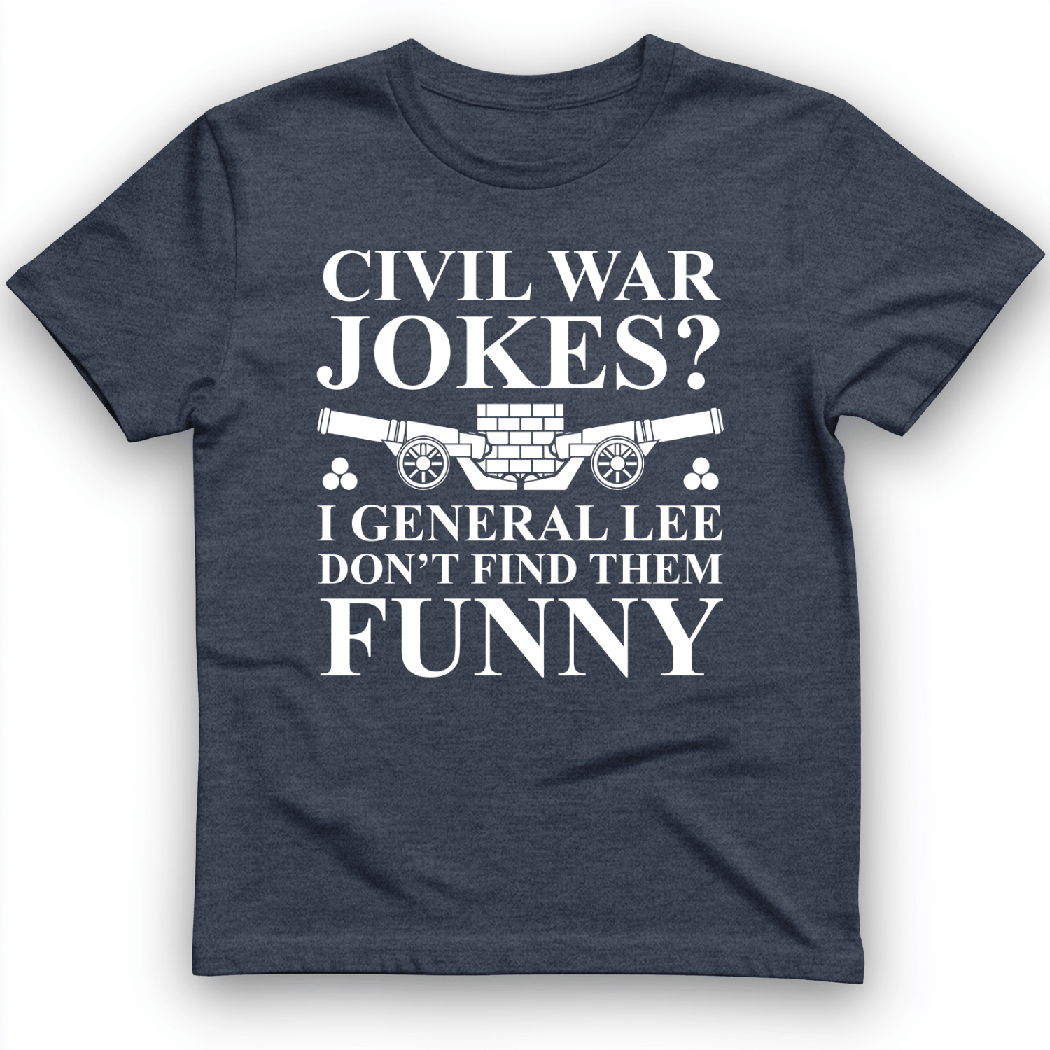 Civil War Jokes T-Shirt Heather Navy / S