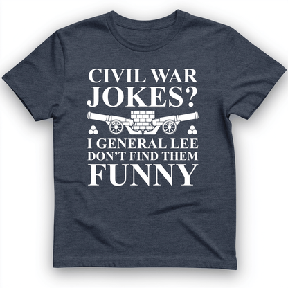 Civil War Jokes T-Shirt Heather Navy / S