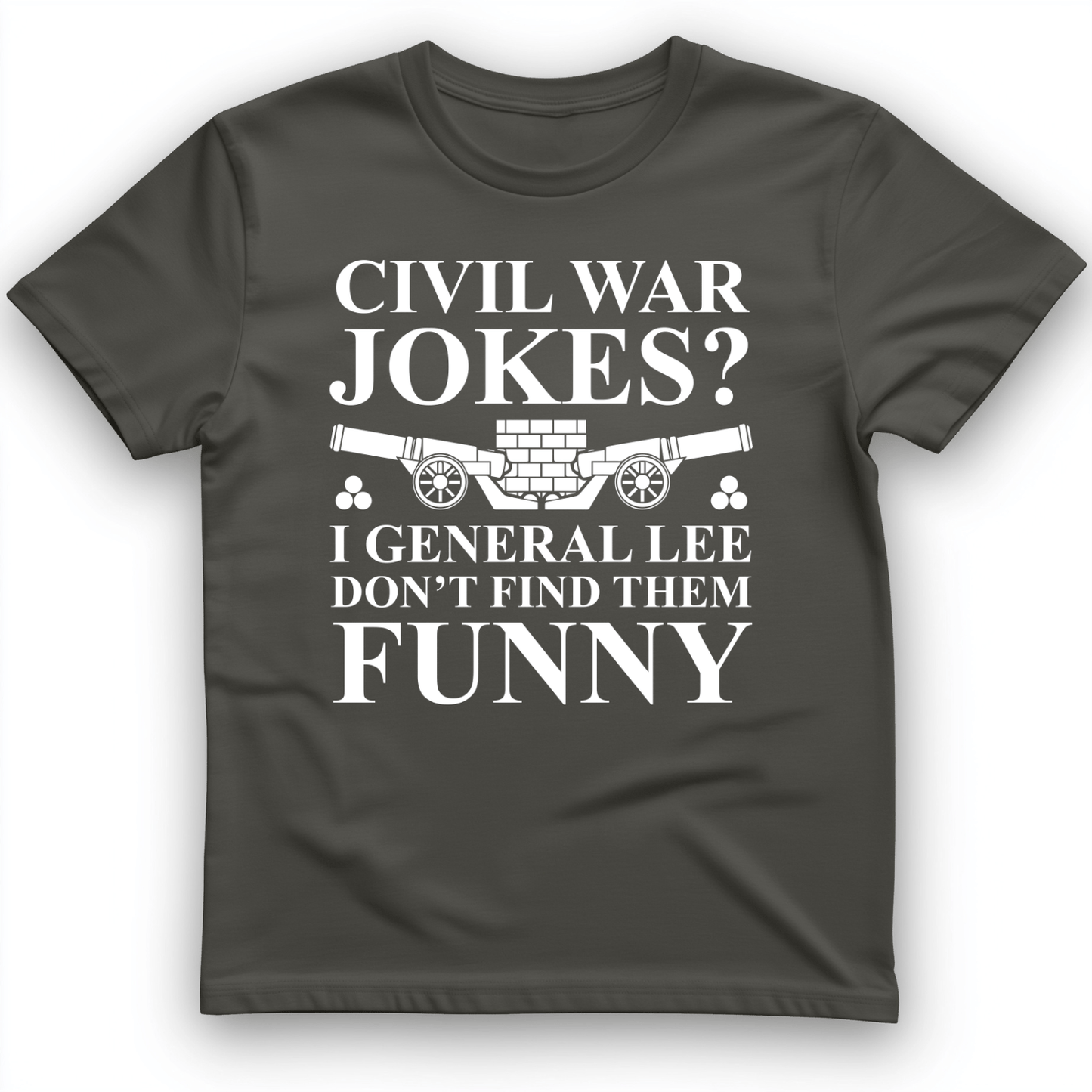 Civil War Jokes T-Shirt Charcoal / S