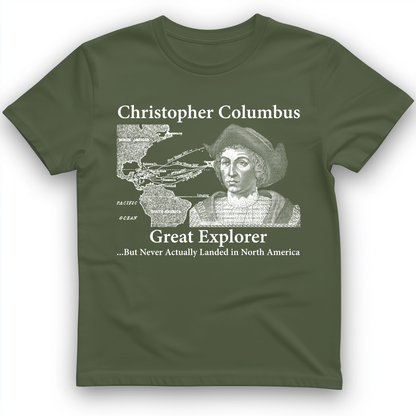 Columbus Day T-Shirt Military Green / S